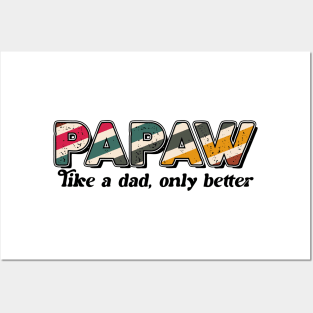 Papaw DESIGN for Father fathers day gift for husband dad Posters and Art